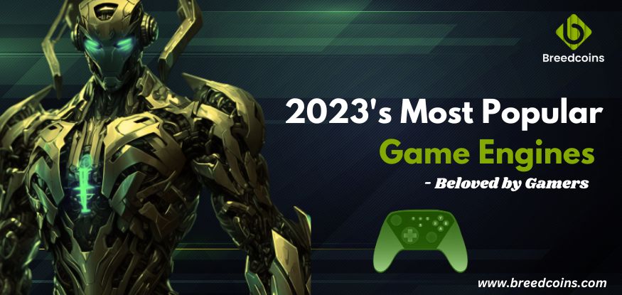 Best Game Engines  The Best Option to Choose in 2023 - Polydin