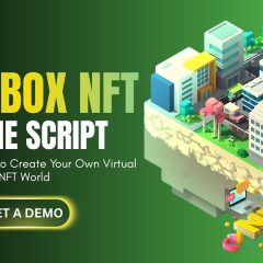 Sandbox NFT Clone Script | Build Your Own Virtual NFT World