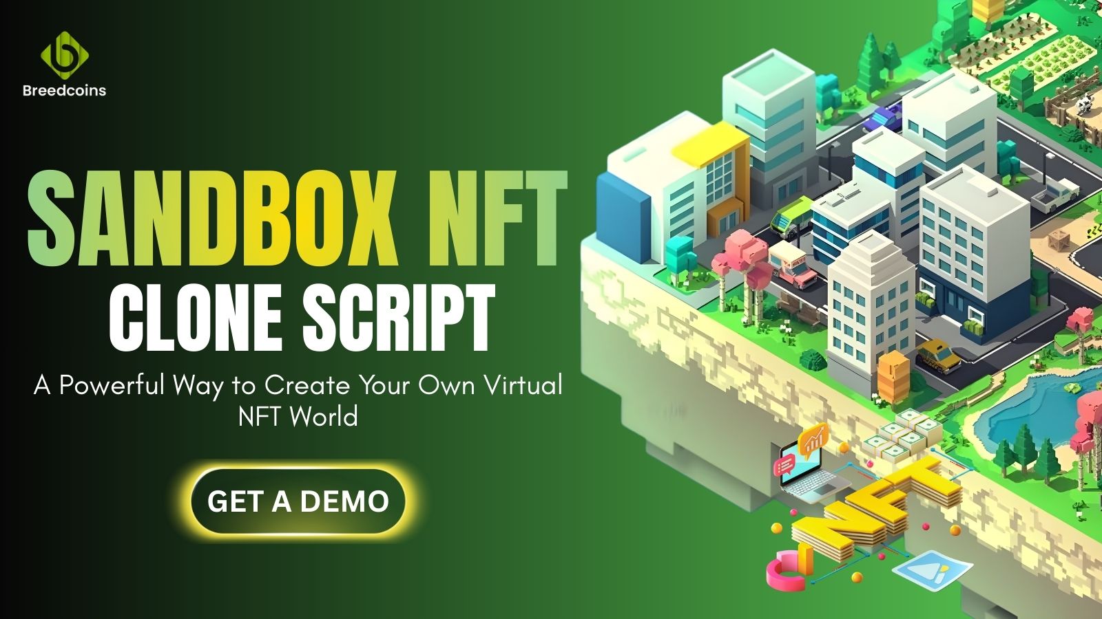 Sandbox NFT Clone Script | Build Your Own Virtual NFT World